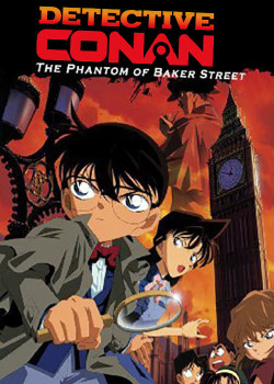 Thám Tử Lừng Danh Conan 6 (Detective Conan Movie 6 The Phantom of Baker Street 2002